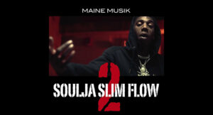 Maine Musik - Soulja Slim Flow 2