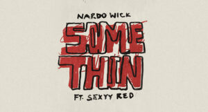 Nardo Wick - Somethin