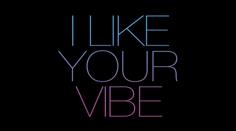 Funky DL - I Like Your Vibe