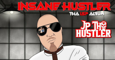 JP Tha HUSTLER - Insane Hustler_ Tha LSP Album