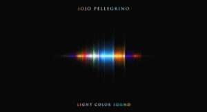 JoJo Pellegrino - Light Color Sound