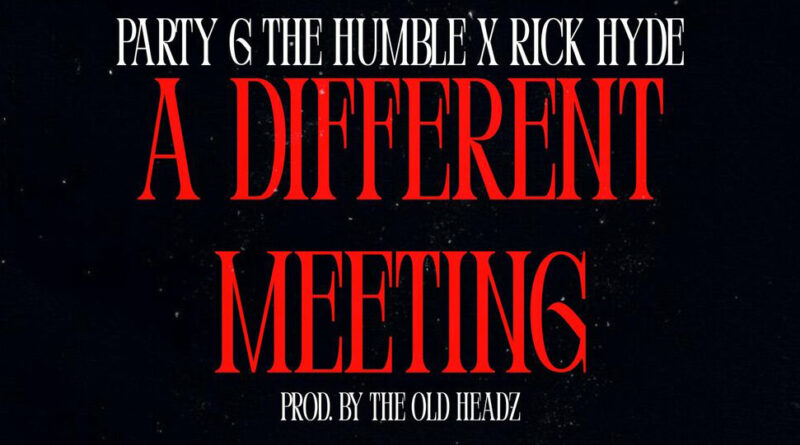 Party G the Humble, Rick Hyde & The Old Headz - A Different Meeting