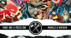 Pawz One & Preed One - Murals & Mayhem