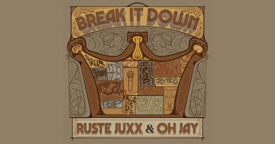 Ruste Juxx & Oh Jay - Break It Down