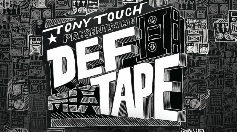 Tony Touch Presents The Def Tape