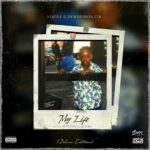 Y Gizzle & DiorTheProducer - My Life (Deluxe Edition)