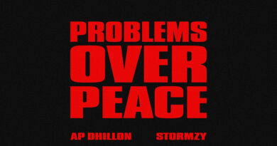 AP Dhillon - Problems Over Peace