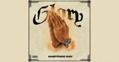 Babyface Ray - Glory