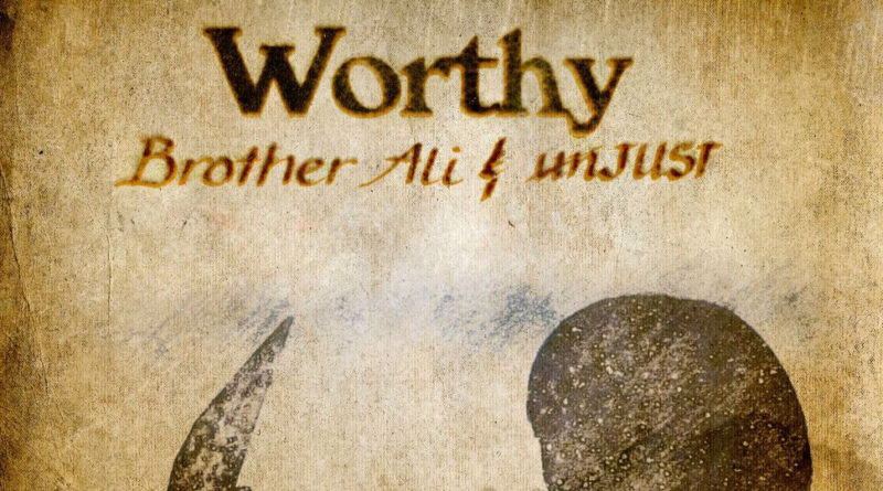 Brother Ali - Worthy