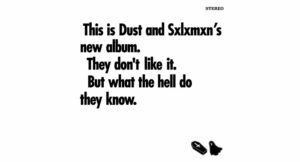 Dust Raps the Blues & Sxlxmxn - The Dust and Sxlxmxn Album