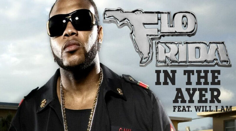 Flo Rida - In the Ayer