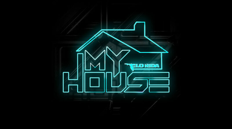 Flo Rida - My House