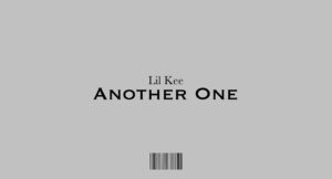 Lil Kee - Another One