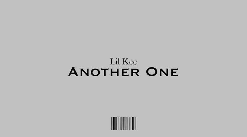 Lil Kee - Another One