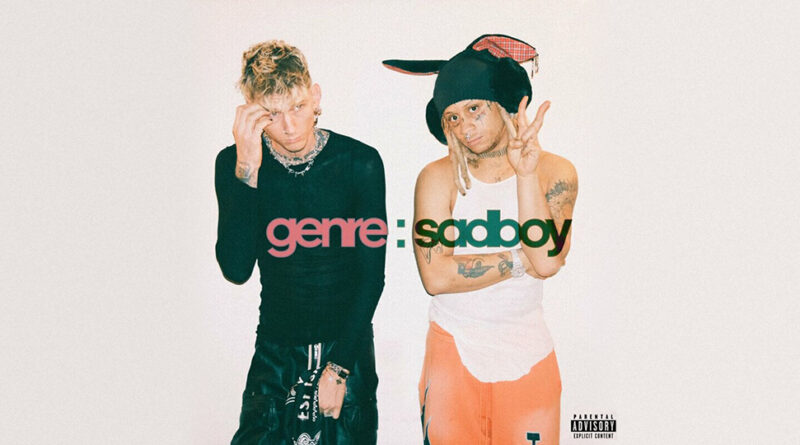 Machine Gun Kelly & Trippie Redd - genre _ sadboy