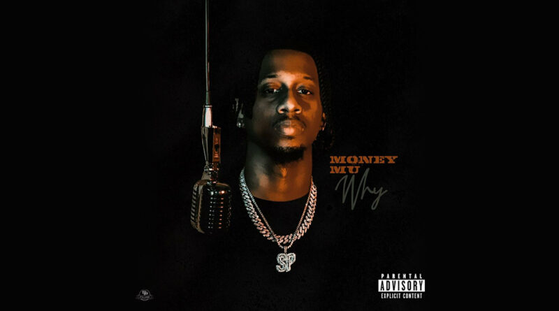 Money Mu - Why