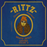 Rittz - White Jesus Loosies, Vol. 3