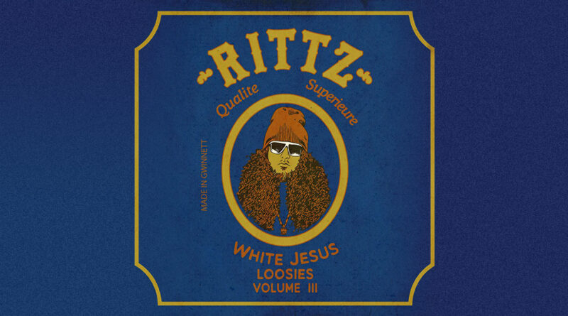Rittz - White Jesus Loosies, Vol. 3
