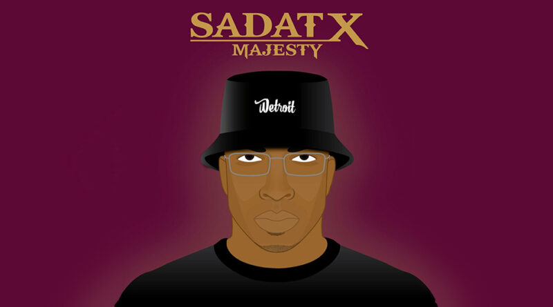 Sadat X & Shed - Majesty