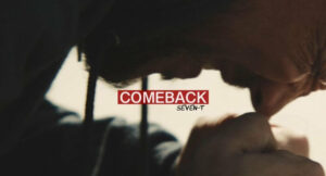 Seven-T - COMEBACK