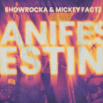 Showrocka & Mickey Factz - Manifest Destiny