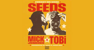 TOBi - Forgot We Were Seeds