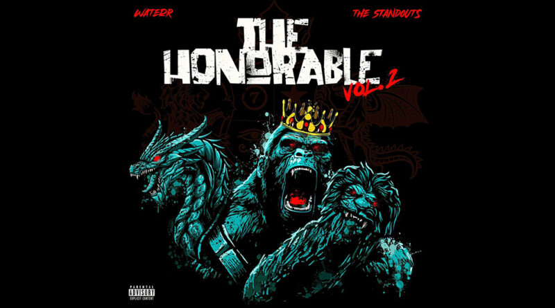 Waterr & The Standouts - The Honorable, Vol. 2