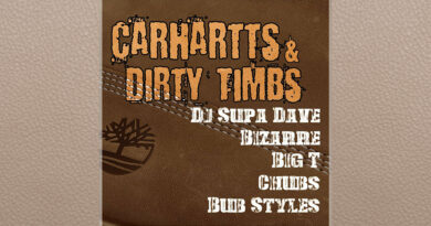 DJ Supa Dave, Bizarre, Big Tuna, Chubs & Bub Styles - Carhartts & Dirty Timbs