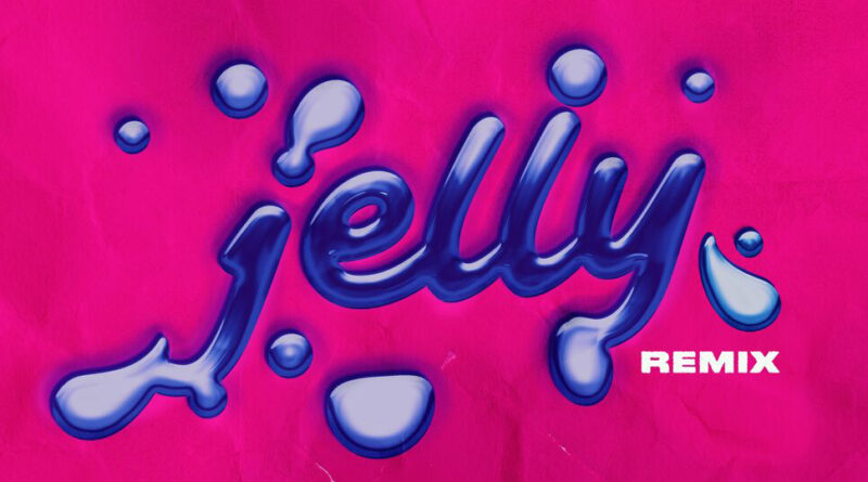 DreamDoll - Jelly (Remix)