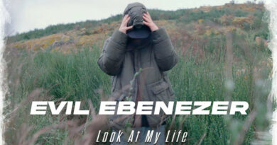 Evil Ebenezer - Look At My Life