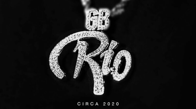 Rio Da Yung OG - Rio Circa 2020