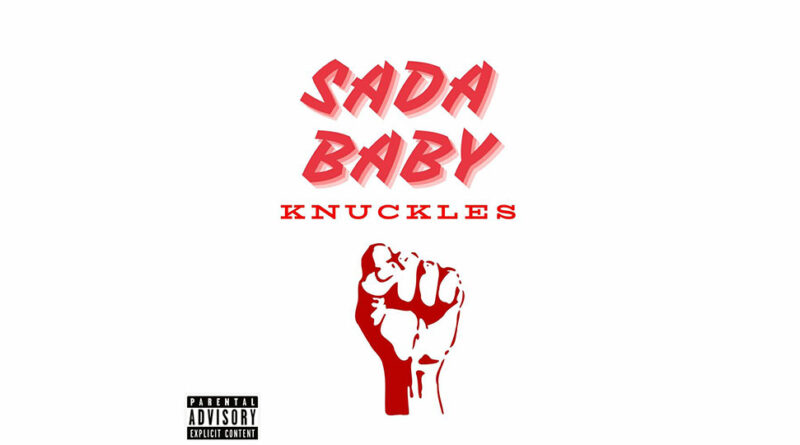 Sada Baby - KNUCKLES