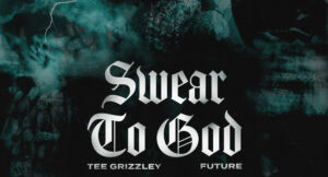 Tee Grizzley - Swear to God