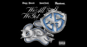 Tha Dogg Pound - We All We Got