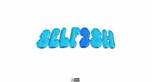 392 Lil Head - Selfish 2