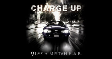 9LFE & Mistah F.A.B. - Charge Up