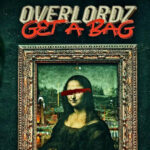 Allstar Jr & Overlord Scooch - Overlordz Get a Bag