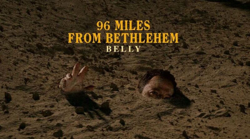 Belly - 96 Miles From Bethlehem