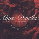 Eto & Jai Black - Abyss Dwellas (Remixed by Isaac Haze)