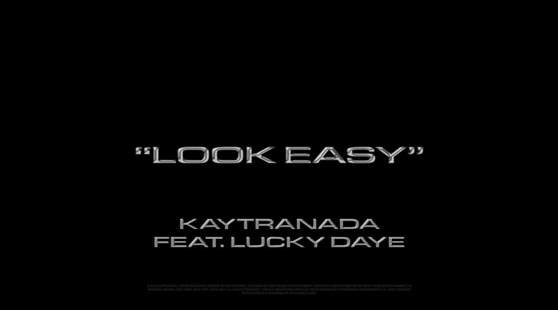 KAYTRANADA - Look Easy