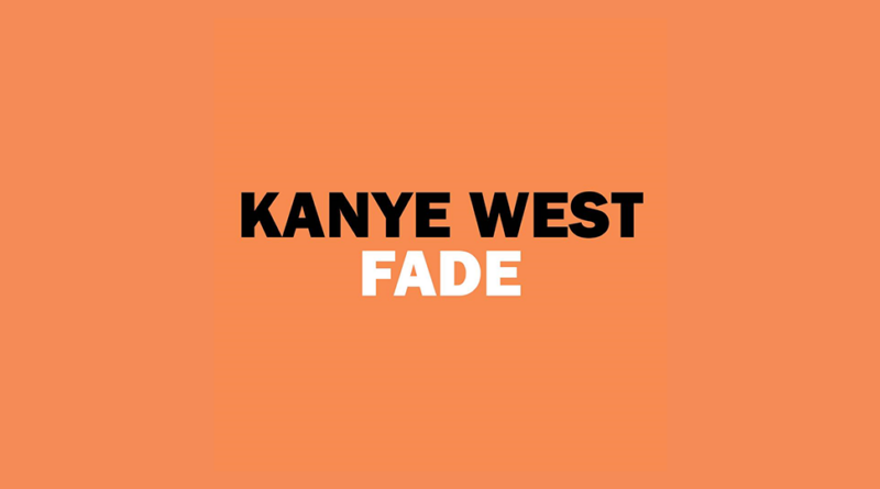 Kanye West - Fade