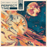 Khrysis & Silent Snipers - Perfect Time