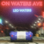 Leo Waters - On Waters Ave