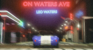 Leo Waters - On Waters Ave