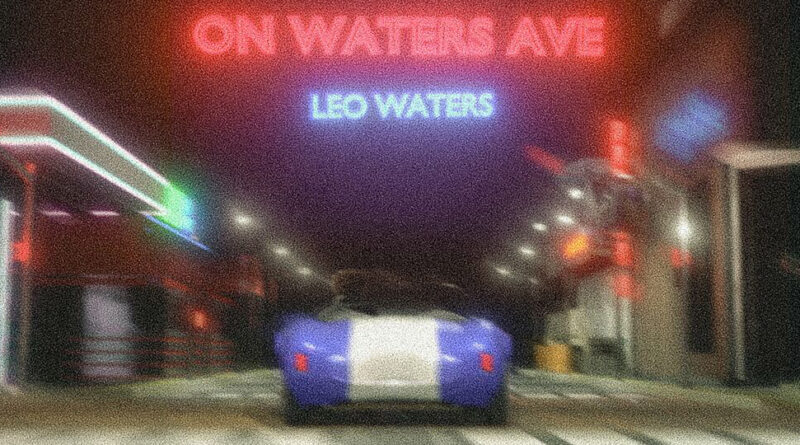 Leo Waters - On Waters Ave