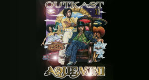 OutKast - Aquemini