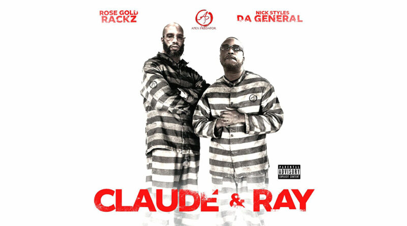 ROSE GOLD RACKZ & Styles Da General - Claude & Ray