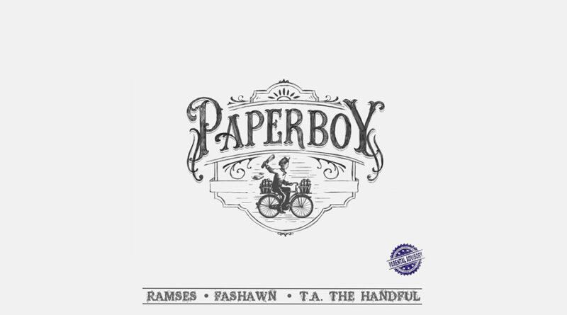 Ramses, Fashawn T.A. & The Handful - Paperboy