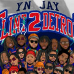 YN Jay - Flint 2 Detroit