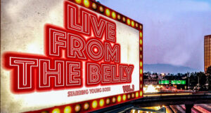 Young Bossi - Live from the Belly, Vol. 2